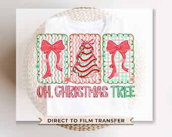 Oh Christmas Tree DTF Transfer, Ready to Press, Trendy, Bow, Girly, Preppy
