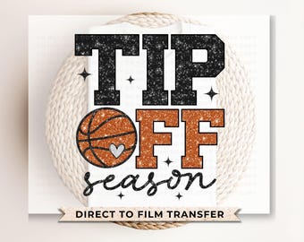 Basketball DTF Transfers, Ready to Press, T-shirt Transfer, Heat Transfer, Direct to Film, Sports Mom, Faux Sequin Glitter Basketball Season