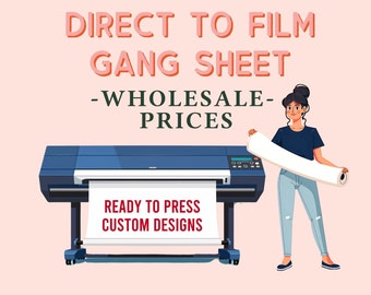 Custom DTF Gang Sheet, Full Color, Shirt Heat Transfer, Ready To Apply, Direct To Film, DTF Screen Print, Bulk Printing