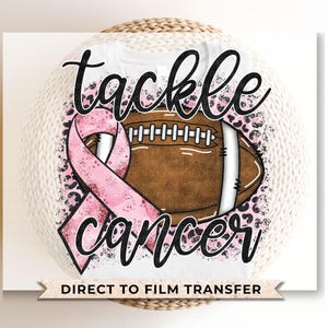 Breast Cancer DTF Transfers, Ready to Press, T-shirt Transfers, Heat Transfer, Direct to Film, Awareness, Fight, Pink Ribbon, Football