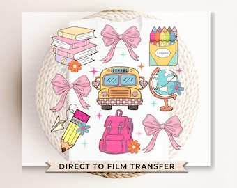 School DTF transfer, First Day of School, Heat Transfer, Ready to Press, Direct to Film, Preschool, Coquette, Back To School, Teacher Gift