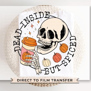 Halloween DTF Transfers, Ready to Press, T-shirt Transfers, Heat Transfer, Direct to Film, Autumn, Fall, Pumpkin Spice, Skeleton, Skull