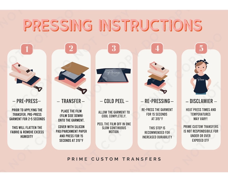 May include: Illustrated pressing instructions for custom transfers. Steps include pre-press, transfer, cold peel, re-pressing, and a disclaimer. The instructions are displayed on a pink background with white text and illustrations.