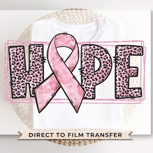 Breast Cancer DTF Transfers, Ready to Press, T-shirt Transfers, Heat Transfer, Direct to Film, Fight, Pink Ribbon, Hope, Cancer Awareness