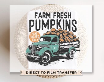 Fall DTF Transfers, Ready to Press, T-shirt Transfers, Heat Transfer, Direct to Film, Autumn, Halloween, Farm Fresh Pumpkins, Truck