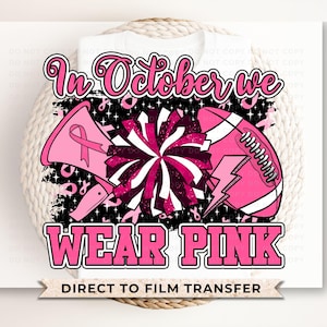Breast Cancer DTF Transfers, Ready to Press, T-shirt Transfers, Heat Transfer, Direct to Film, Fight, Ribbon, Cancer Awareness, We Wear Pink