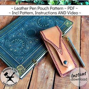 May include: A brown leather pen pouch with red stitching and a snap closure. The pouch is lying on a wooden surface next to a pen and a book with a green cover. The text "Leather Pen Pouch Pattern ~ PDF ~" and "~ Incl Pattern, Instructions AND Video ~" is displayed at the top of the image. The text "Hammer & Dye Leatherworks" is displayed at the bottom of the image. The text "Instant download" is displayed in a circle at the bottom right of the image.