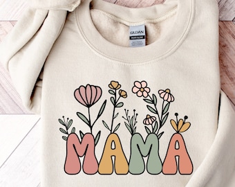 Floral Mama Sweatshirt, Mom Sweatshirt, Mother's Day Gift, Gift For Mother, Cute Mama Sweatshirt, New Mom Shirt, Grandma Shirt