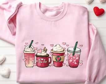 Womens Valentines Day Sweatshirt, Valentine Coffee Sweatshirt, Womens Valentines Day Shirt, Valentines Day Sweater, Valentines Hoodie