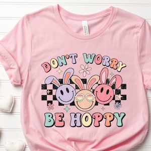 Retro Easter Bunny Shirt, Don’t Worry Be Hoppy Sarcastic Easter Shirt, Humorous Easter Shirt, Easter  Cute Bunny Shirt, Easter Gift