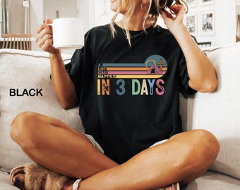 Retro Easter Jesus Shirt, A Lot Can Happen In Three Days Shirt, Easter Gift, Christian Gift for Easter, Happy Easter Day, Bible Verse Shirt