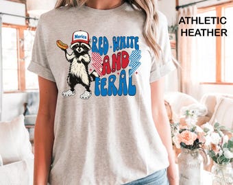 Feral and Free Raccoon Shirt, 4th of July Shirt, Patriotic Raccoon Shirt, Independence Day Shirt, USA Raccoon Shirt, Fourth of July Shirts