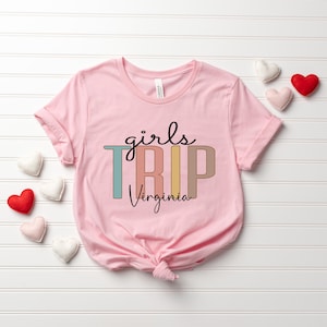 Custom Girls Trip Shirt, Girls Weekend Shirts, Girls Getaway Matching Shirts, Womens Trip Shirt, Girls Trip Favors, Girls Team Shirt