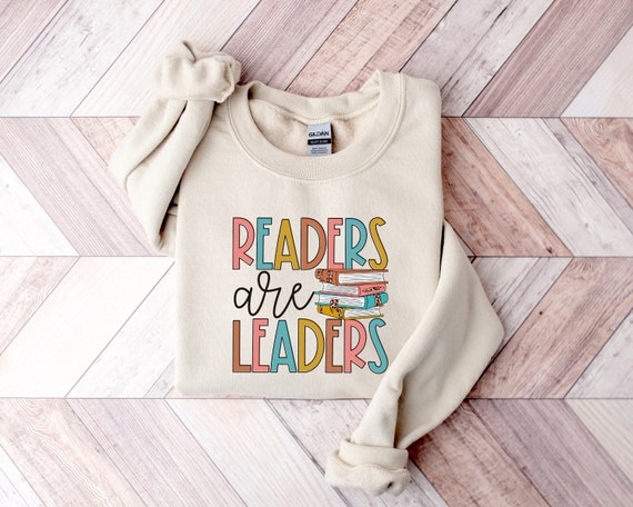 Retro Teacher sweatshirt, Teacher gift Shirt, Readers are Leaders sweatshirt, Book Lover, Teacher Appreciation Gifts, Positive affirmation