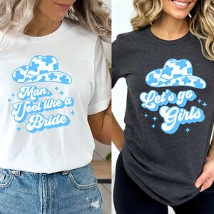 Cowgirl Bachelorette Shirts, Lets go girls Shirts, Bride Tribe  Blue Design  Shirt, Bridal Party Shirts, Disco Bachelorette, Retro Bride Tee