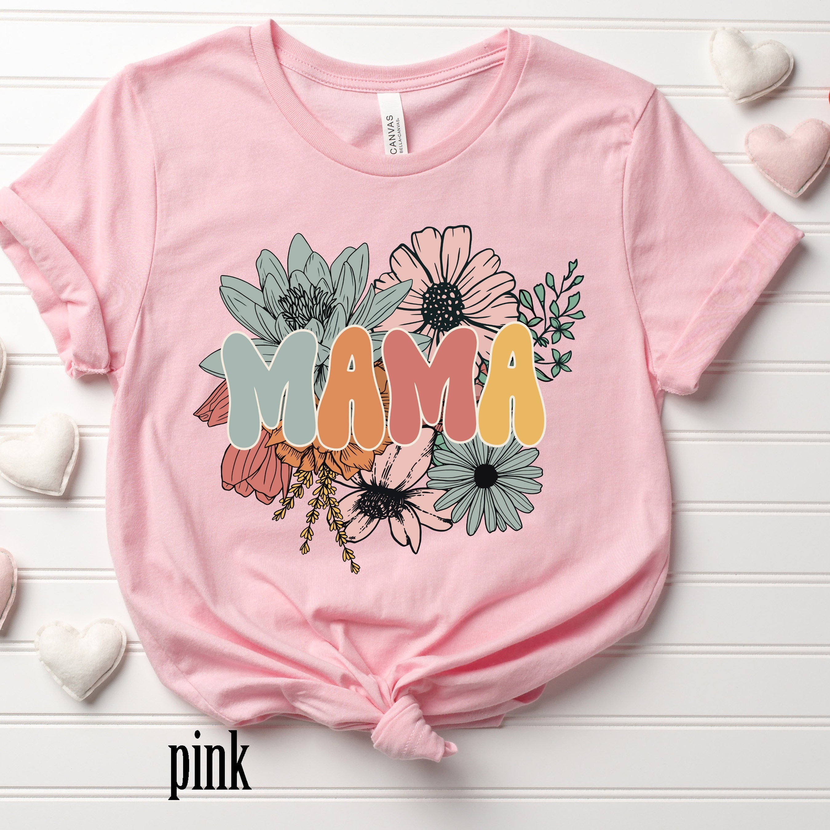 Floral Mama Shirt, Mother's Day Shirt, Mother's Day Gift, Mom Shirt, Mama Gift, Gift for Mom, Gift for Mother, Funny Mama Gift, Nana Tee