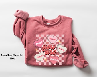 Sweat-shirt Vous êtes assez pour la Saint-Valentin, chemise rétro Saint-Valentin, chemise enseignante Saint-Valentin, chemise coeur amour, affirmations positives, cadeau Saint-Valentin