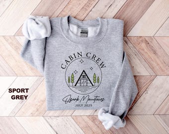 Custom Cabin Crew Sweatshirt, Custom Family Vacation Shirt, Camping Bachelorette Party Gift Shirt, Girls Weekend Shirt, Bach Trip Crewneck