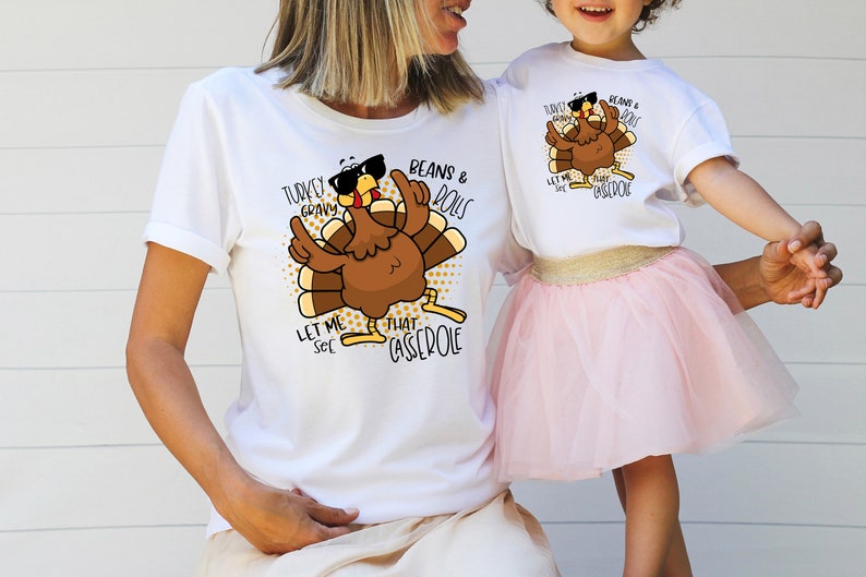 Turkey Gravy Beans and Rolls Let Me See That Casserole Shirt Etsy