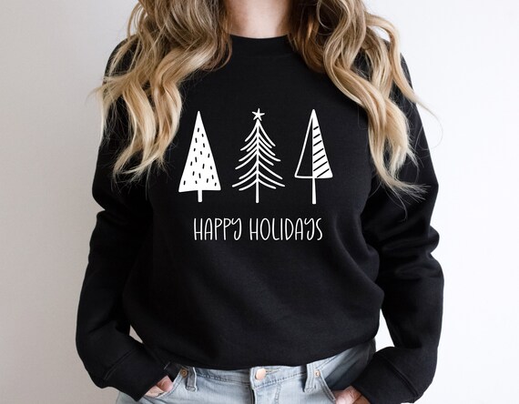 Happy holidays sweatshirt hotsell