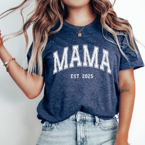 Custom Mama Shirt, Mama Est Shirt, Custom Mom Shirt, Mama Christmas Gift, New Mama Gift, Mama Shirt, Trendy Mama Shirt, Cute Mom Apparel