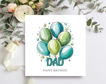 May include: A birthday card featuring a green and blue illustration of balloons and stars. The card reads "Dad Happy Birthday".