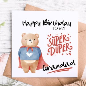 Carte d'anniversaire grand-père Super Duper, joyeux anniversaire grand-père ours