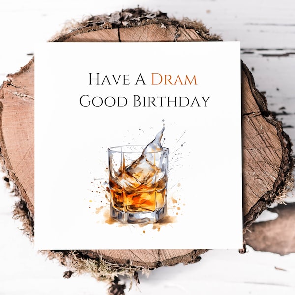 Funny Whisky Themed Card For His Birthday, Funny Pun Card For Whisky Lover, Have A Dram Good Birthday, Whisky Card For Brother, Grandad