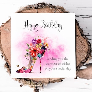 Floral High Heel Shoe Birthday Card For Her, Happy Birthday Card With A Gorgeous Shoe, Birthday Card For Friend, Sister, Auntie