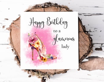 Floral High Heel Shoe Birthday Card For Her, Happy Birthday To A Glamorous Lady Birthday Card, Birthday Card For Friend, Sister, Auntie