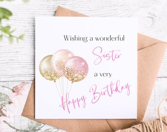 Sister Birthday Card, Happy Birthday To A Wonderful Sister Card With Pink and Gold Balloon Bunch, Cards For Her, More Relations Available