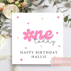 Gepersonaliseerde 1e verjaardagskaart meisje, One Today roze bloemennummerkaart, gelukkige eerste verjaardagskaart voor dochter, nichtje of kleindochter