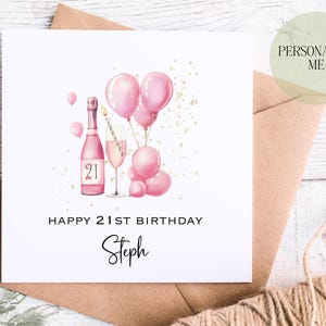 Cartão personalizado de aniversário de 21 anos para amiga, irmã, filha ou sobrinha, cartão de champanhe rosa e balão para comemorar seus 21 anos