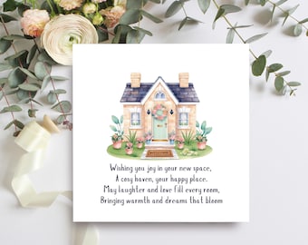 May include: A watercolour illustration of a small house with a welcome mat and flowers. The text reads: "Wishing you joy in your new space, A cosy haven, your happy place. May laughter and love fill every room, Bringing warmth and dreams that bloom."