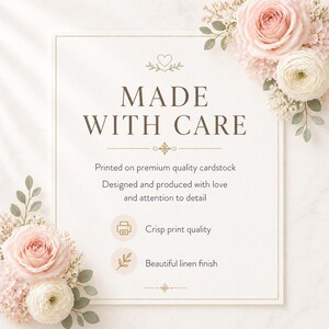 May include: A square card with a white background and a thin gold border, decorated with pink and white roses in the corners. The text reads: MADE WITH CARE, Printed on premium quality cardstock, Designed and produced with love and attention to detail, Crisp print quality, and Beautiful linen finish.