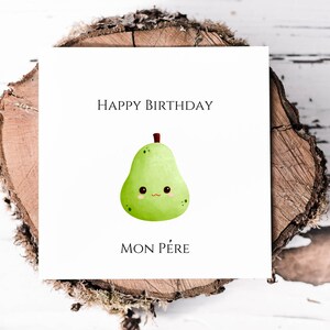 Carte d'anniversaire de papa, carte d'anniversaire de mon père avec un design mignon de poire avec une touche française, carte de voeux amusante pour papa