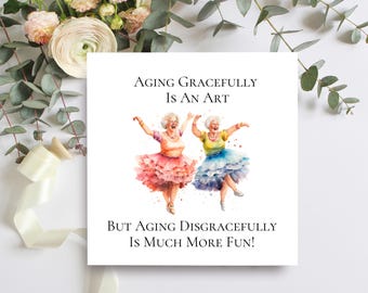 Funny Old Ladies Dancing Birthday Card: For Mum, Auntie, Friend