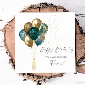 Cartão de aniversário de amigo maravilhoso com balões com efeito glitter dourado e azul-petróleo, lindo cartão de aniversário para o dia especial dos melhores amigos