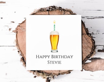 Personalised Birthday Beer Card For Him, Cards For Brother, Boyfriend, Nephew, Son or Grandson, Celebrate His Birthday, Cards For Beer Lover