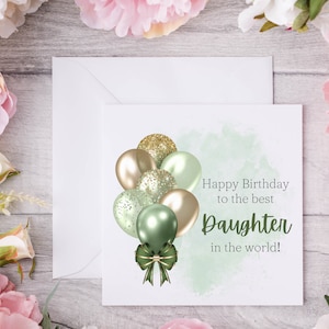 Carte d'anniversaire La meilleure fille du monde avec un ballon vert sauge et or