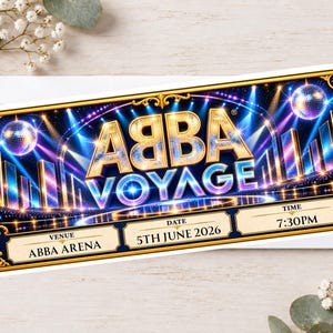 May include: A rectangular event ticket for ABBA Voyage featuring a dark blue background with gold lettering, disco balls, and stage lights. The ticket displays the venue as ABBA Arena, the date as 5th June 2026, and the time as 7:30PM.