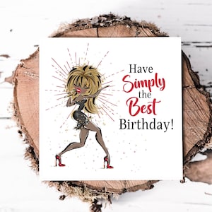 Avere semplicemente il miglior biglietto di auguri di compleanno con tema musicale divertente, biglietto per fan di Tina Turner
