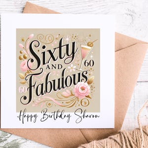 60e carte d'anniversaire pour une amie, une tante, une mère ou une soeur, soixante et une fabuleuse carte d'anniversaire personnalisée pour elle