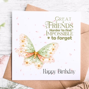 Lindo cartão de aniversário de melhor amiga de borboleta, grandes amigos mais difíceis de encontrar, impossíveis de esquecer, cartão de aniversário de amizade para ela