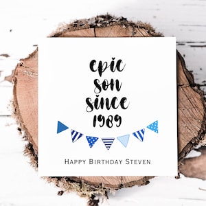 Tarjeta de cumpleaños personalizada para hijo, tarjeta Epic Son personalizada con año de nacimiento, cualquier año disponible, Epic Son desde 1989