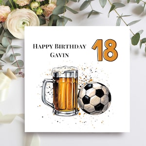 18e verjaardagskaart voetbal en bier voor zoon, kleinzoon, neef en andere leeftijden beschikbaar, waaronder 21e, 30e, 40e, 50e, 60e, 70e, 80e