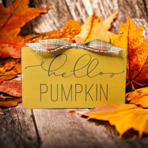 Hello Pumpkin Fall Wood Sign For Tiered Tray, Fall Farmhouse, Rustic Fall Decor, Autumn Decor, Fall Shelf Sitter