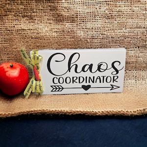 Chaos Coordinator Teacher Tier Tray Sign, Farmhouse Classroom Decor