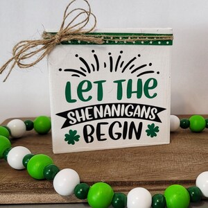 St. Patricks Day Let The Shenanigans Begin Tiered Tray Sign, St. Pattys Day Sign, Irish Wood Sign, Shamrock, SP101 Sign
