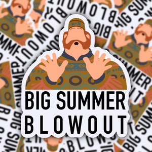 Big Summer Blowout || Frozen || Vinyl Disney Sticker || Illustrated Disney Quotes || Glossy Vinyl Sticker